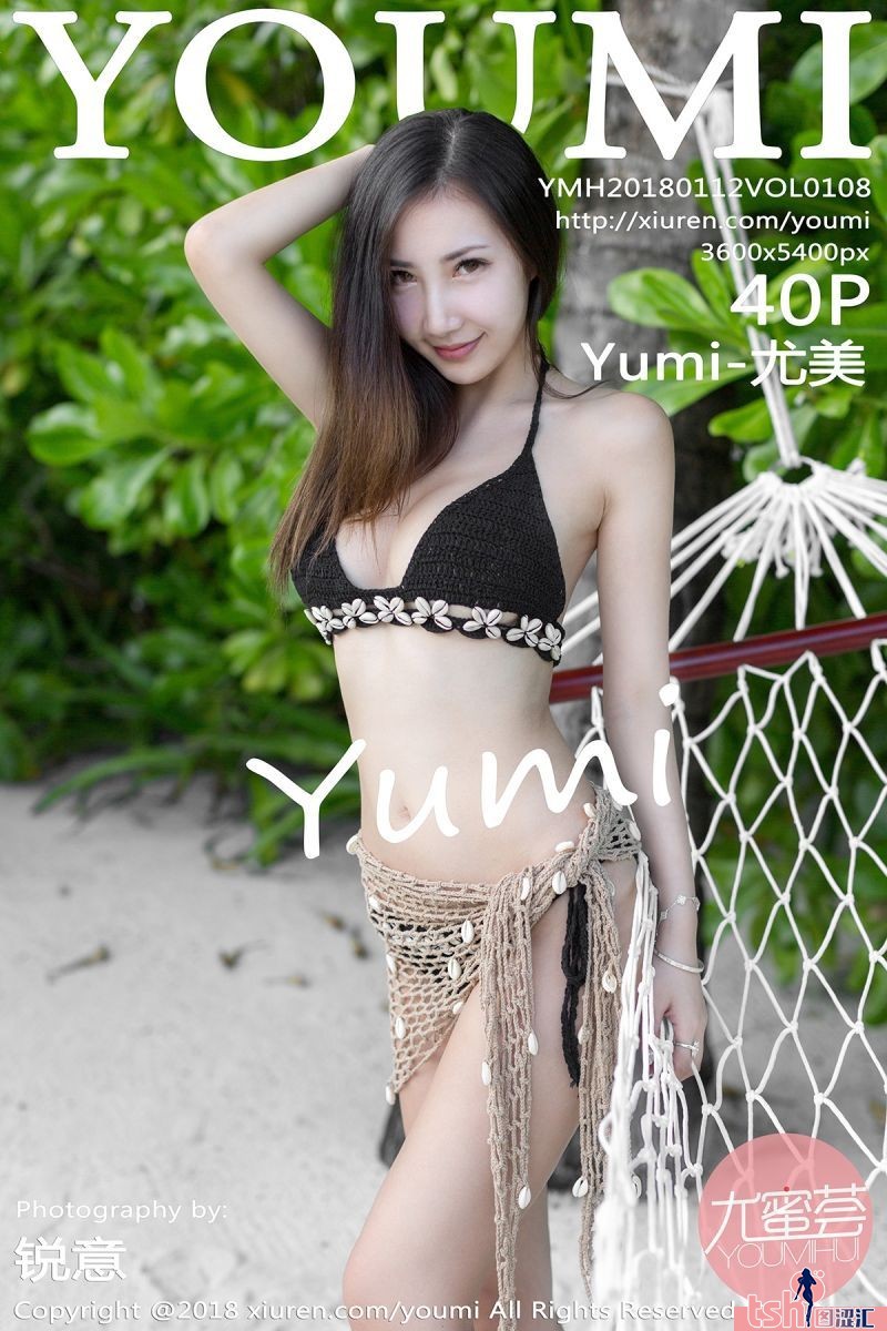 [YOUMI尤蜜荟] 2018.01.12 Vol.108 Yumi-尤美 [40+1P-134M] - 图摄汇-图摄汇